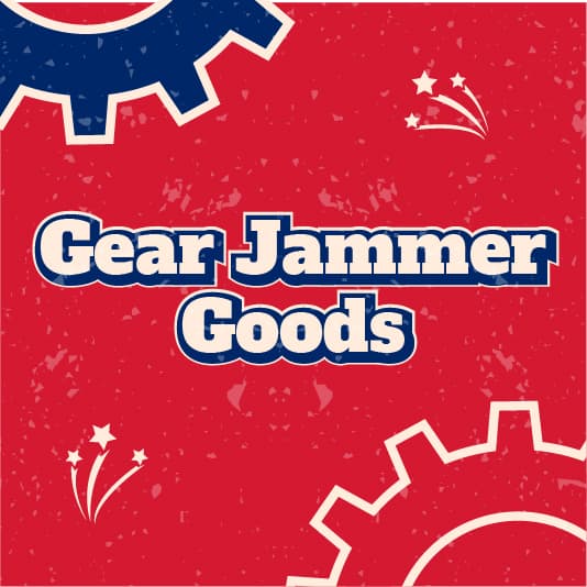 Gear Jammer Goods